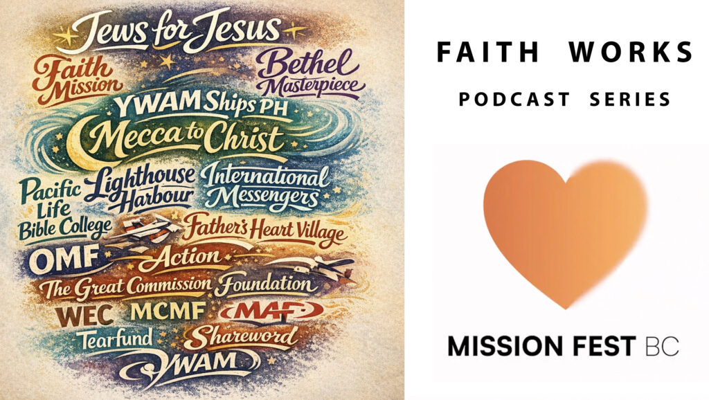 Faith Works cover image for MissionFest BC 2026 Podcast Series