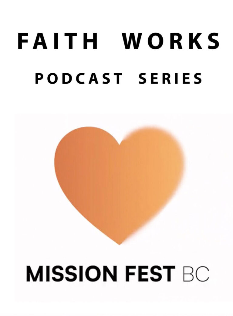 Faith Works cover image for MissionFest BC 2026 Podcast Series